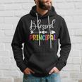Blessed Principal Back To School Principal Appreciation Hoodie Gifts for Him