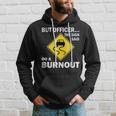 But Officer The Sign Said Do A Burnout Funny Car Hoodie Gifts for Him