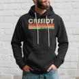 Cassidy Gift Name Personalized Retro Vintage 80S Birthday Hoodie Gifts for Him