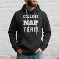 College Nap Team Funny Nap Lazy University Sarcasm Hoodie Gifts for Him