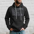 Dada Daddy Dad Bruh Fathers Day Funny New Father Girl Hoodie Gifts for Him