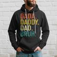 Dada Daddy Dad Bruh Fathers Day Funny Vintage For Father Gift For Mens Hoodie Gifts for Him