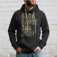 Dada Daddy Dad Bruh Funny Dad For Dads Fathers Day Hoodie Gifts for Him