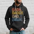 Dada Daddy Dad Bruh Funny Father’S Day Father Hoodie Gifts for Him