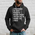 Education Weapon To Change The World Education Quote Hoodie Gifts for Him