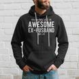 Ex-Husband Gift - Awesome Ex-Husband Hoodie Gifts for Him