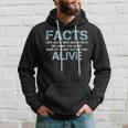 Facts Life Has A 100 Death Rate Funny Hoodie Gifts for Him