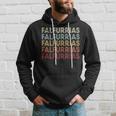 Falfurrias Texas Falfurrias Tx Retro Vintage Text Hoodie Gifts for Him