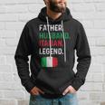 Father Husband Italian Legend Proud Dad Italy Flag Hoodie Gifts for Him