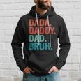 Fathers Day Dad Dada Daddy Bruh Vintage Father Funny Hoodie Gifts for Him