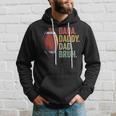 Fathers Day Dada Daddy Dad Bruh Hoodie Gifts for Him