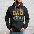 Fathers Day For Men I Have Two Titles Dad And Grandpa Hoodie Gifts for Him