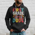 First 1St Grade Dude First Day Of School Student Kids Boys Hoodie Gifts for Him