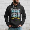Floating The River Killing My Liver Canoe Kayak Trip Hoodie Gifts for Him