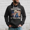 Funny 4Th Of July Washington Treason If You Lose Mens Hoodie Gifts for Him