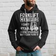 Forklift Operator Forklift Certified I Cant Fix Stupid Hoodie Gifts for Him