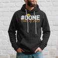 Funny Im Done Tag Class Of 2023 Senior Graduation Gifts Hoodie Gifts for Him