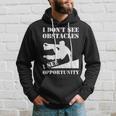 Parkour I Don't See Obstacles Free Running Parkour Hoodie Gifts for Him