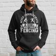 Girls Fencer Never Underestimate A Girl Who Loves Fencing Hoodie Gifts for Him