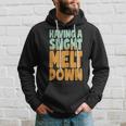 Having A Slight Meltdown Funny Ice Cream Lover Hoodie Gifts for Him