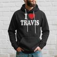 I Heart Love Travis Hoodie Gifts for Him