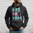 His He Him Respect My Pronouns Transgender Pride Trans Men Hoodie Gifts for Him