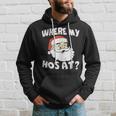 Where My Hos At Christmas Adult Santa Claus Hoes Hoodie Gifts for Him
