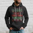 Too Hot For Ugly Christmas Sweaters Alternative Xmas Hoodie Gifts for Him