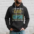 I Have Two Titles Dad And Gjyshi Gifts For Father Hoodie Gifts for Him