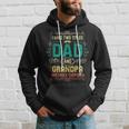 I Have Two Titles Dad And Grandpa Fathers Day Grandpa Hoodie Gifts for Him