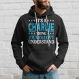 Its A Charlie Thing Wouldnt Understand Girl Name Charlie Hoodie Gifts for Him