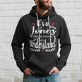 It's A Jones Thing You Wouldn't Understand Hoodie Gifts for Him