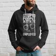 Jailer Prison Guard Stupid People Keep Me Employed Hoodie Gifts for Him