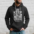 Keep Calm And Grandad Will Fix It Funny Grandpa Dad Men Gift Hoodie Gifts for Him
