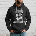 Keep Calm And Load Sabot Battle Tank Military Battlefield Funny Military Gifts Hoodie Gifts for Him