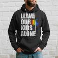 Leave Our Kids Alone Usa Pride Flag Antiwoke Anti Liberal Pride Month Funny Designs Funny Gifts Hoodie Gifts for Him