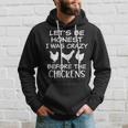Lets Be Honest I Was Crazy Before The Chickens Funny Farm Farm Funny Gifts Hoodie Gifts for Him