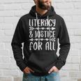 Literacy And Justice For All Social Justice Hoodie Gifts for Him