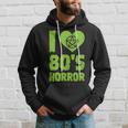 I Love 80S Horror Heart Pentagram Scary Movie Retro Vintage Scary Movie Hoodie Gifts for Him