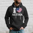 I Love Altha I Heart Altha Hoodie Gifts for Him