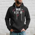 Mr Fix It Fathers Day Hand Tools Papa Daddy Hoodie Gifts for Him