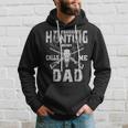 My Favorite Hunting Buddy Calls Me Hunter Dad Fathers Day Hoodie Gifts for Him