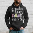 My Favorite Peeps Call Me Brother Bro Easter Basket Stuffer Funny Gifts For Brothers Hoodie Gifts for Him