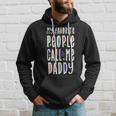 My Favorite People Call Me Papa For Grandpa Fathers Hoodie Gifts for Him