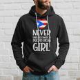 Never Underestimate A Perto Rican Girl Puerto Rican Roots Hoodie Gifts for Him