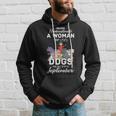 Never Underestimate A Woman Who Loves Dogs Born In September Hoodie Gifts for Him