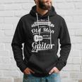 Never Underestimate An Old Man With A Guitar Dad Grandpa Gift For Mens Hoodie Gifts for Him