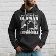 Never Underestimate An Old Man With A Snowmobile Gift Idea Gift For Mens Hoodie Gifts for Him
