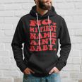 No My First Name Aint Baby Funny Saying Humor Quotes Hoodie Gifts for Him