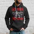 No Pain No Gain Exercise Fitness Workout Weightlifting Hoodie Gifts for Him